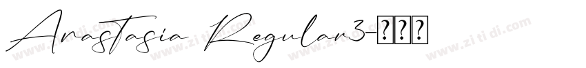 Anastasia Regular3字体转换